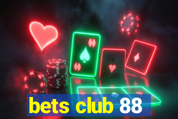 bets club 88